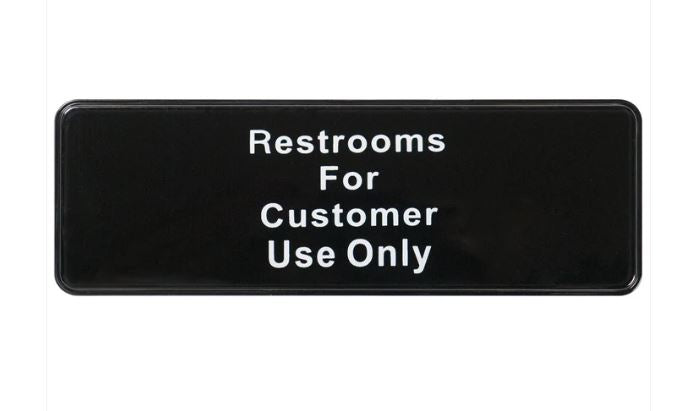 Restroom for Customer Use Only 3X9